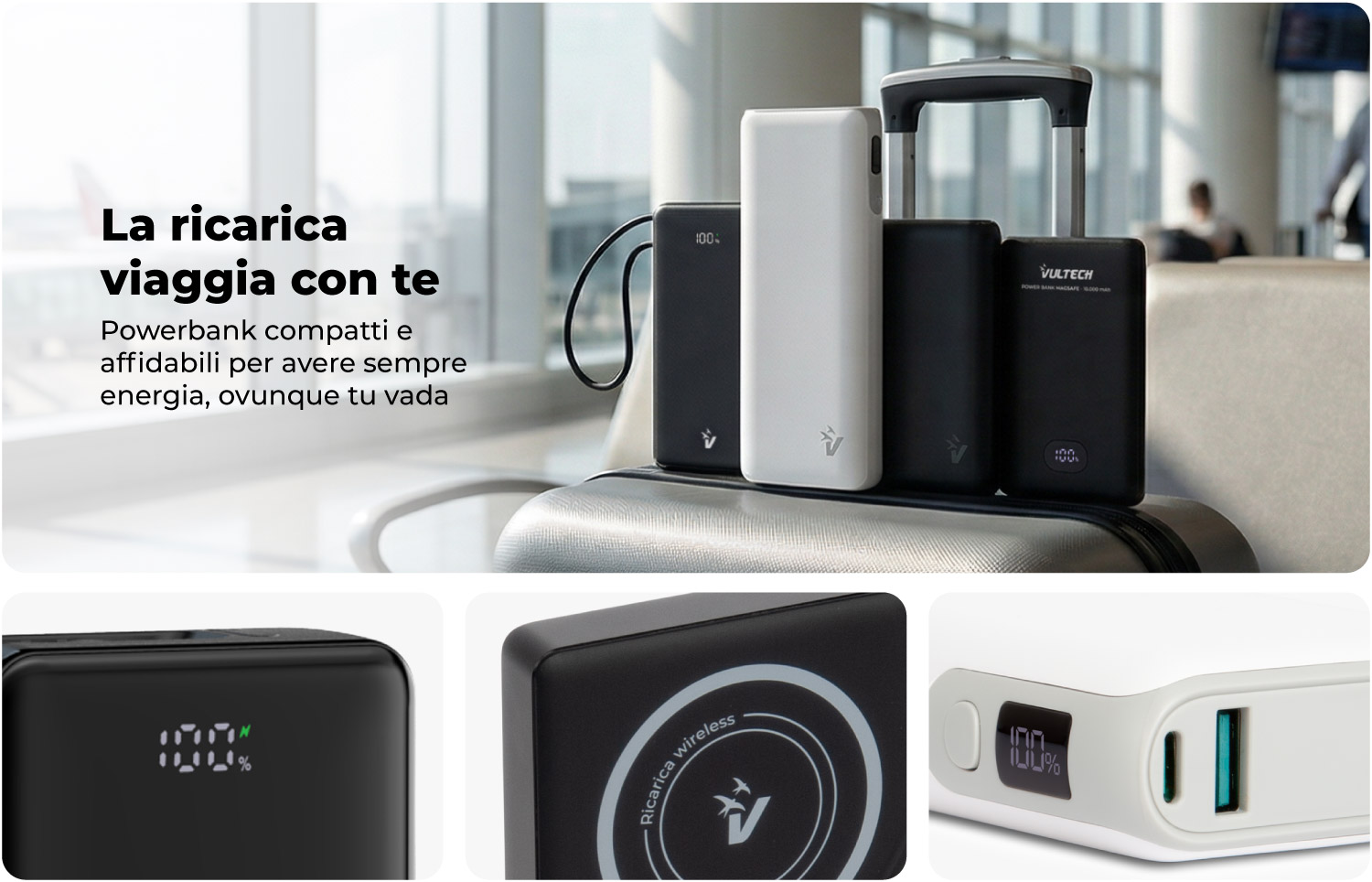 Powerbank VulTech grande - La carica viaggia con te
